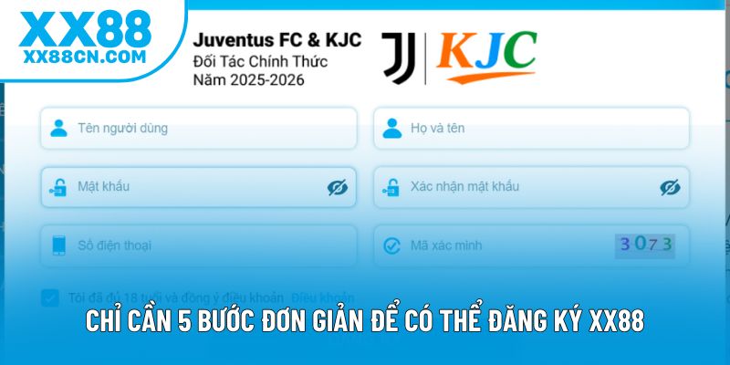 Chỉ cần 5 bước đơn giản để có thể đăng ký XX88