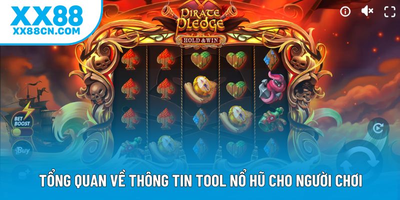 Tổng quan về thông tin tool nổ hũ cho người chơi